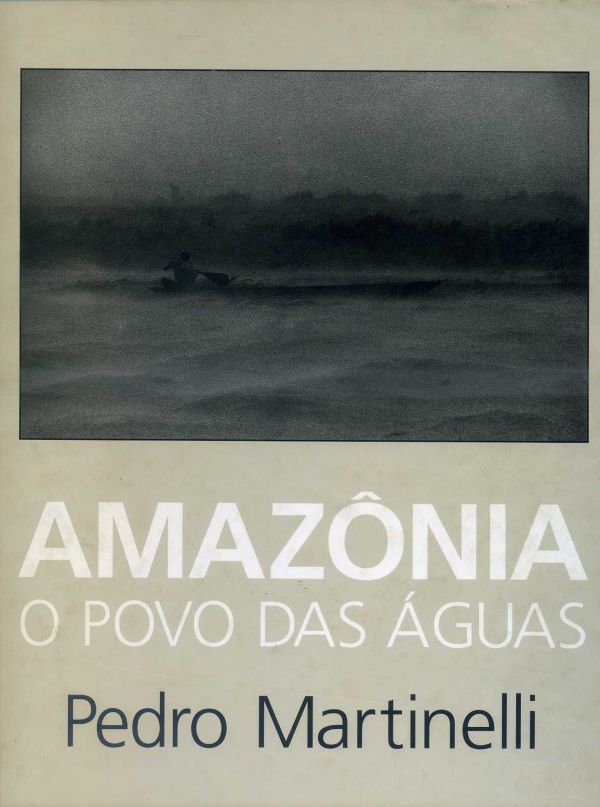 Amazônia O Povo das Águas - 770 MAR